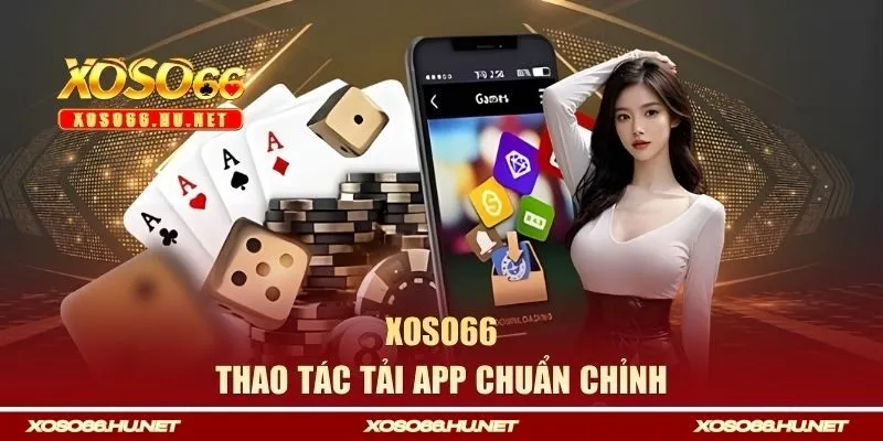 Xoso66 Tải Ứng Dụng Mobile